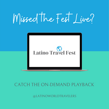 Load image into Gallery viewer, 2021 Latino Travel Fest ~ On-Demand Playback
