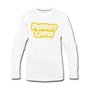 Perreo Crew Men's Premium Long Sleeve T-Shirt - white