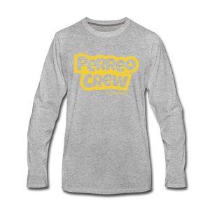 Perreo Crew Men's Premium Long Sleeve T-Shirt - heather gray
