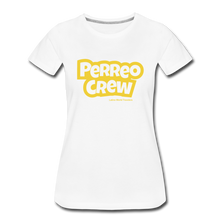 Load image into Gallery viewer, Perreo Crew Women’s Premium T-Shirt - white
