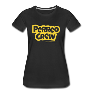 Perreo Crew Women’s Premium T-Shirt - black