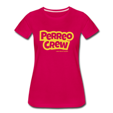 Load image into Gallery viewer, Perreo Crew Women’s Premium T-Shirt - dark pink
