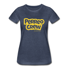 Load image into Gallery viewer, Perreo Crew Women’s Premium T-Shirt - heather blue
