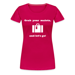 Grab Your Maleta Women’s Premium T-Shirt - dark pink