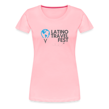Load image into Gallery viewer, Latino Travel Fest Women’s Premium T-Shirt - pink
