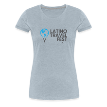 Load image into Gallery viewer, Latino Travel Fest Women’s Premium T-Shirt - heather ice blue
