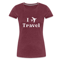 Load image into Gallery viewer, I Love Travel Women’s Premium T-Shirt - heather burgundy
