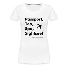 Load image into Gallery viewer, Passport Tea Spa Sightsee (Black) Women’s Premium T-Shirt - white
