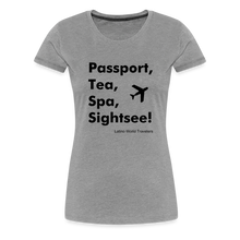 Load image into Gallery viewer, Passport Tea Spa Sightsee (Black) Women’s Premium T-Shirt - heather gray
