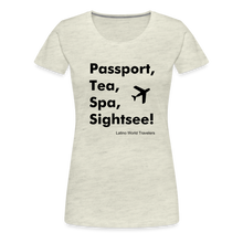 Load image into Gallery viewer, Passport Tea Spa Sightsee (Black) Women’s Premium T-Shirt - heather oatmeal
